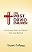 The Post Covid Church by Stuart Kellogg
