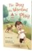 The Dog Who Wanted to Play