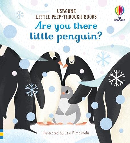 Are You There Little Penguin? (Little Peep-Through Books / Are You There?)