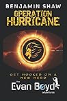 Operation Hurricane: The Evan Boyd Adventures #1 - The Epic New Young Adult Fantasy Series