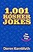 1,001 Kosher Jokes by Doron Kornbluth