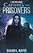 Captives and Prisoners by Shanon L. Mayer
