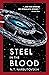 Steel in the Blood (The Reckoning Cycle, #1)