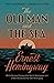 The Old Man and the Sea by Ernest Hemingway