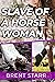 Slave Of A Horsewoman - Ice...