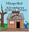 Misspelled Adventures