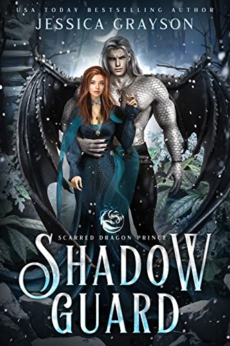 Shadow Guard (Scarred Dragon Prince, #1)