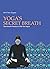 Yoga's Secret Breath by Orit Sen Gupta