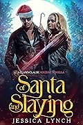 Of Santa and Slaying: a Claws Clause holiday novella