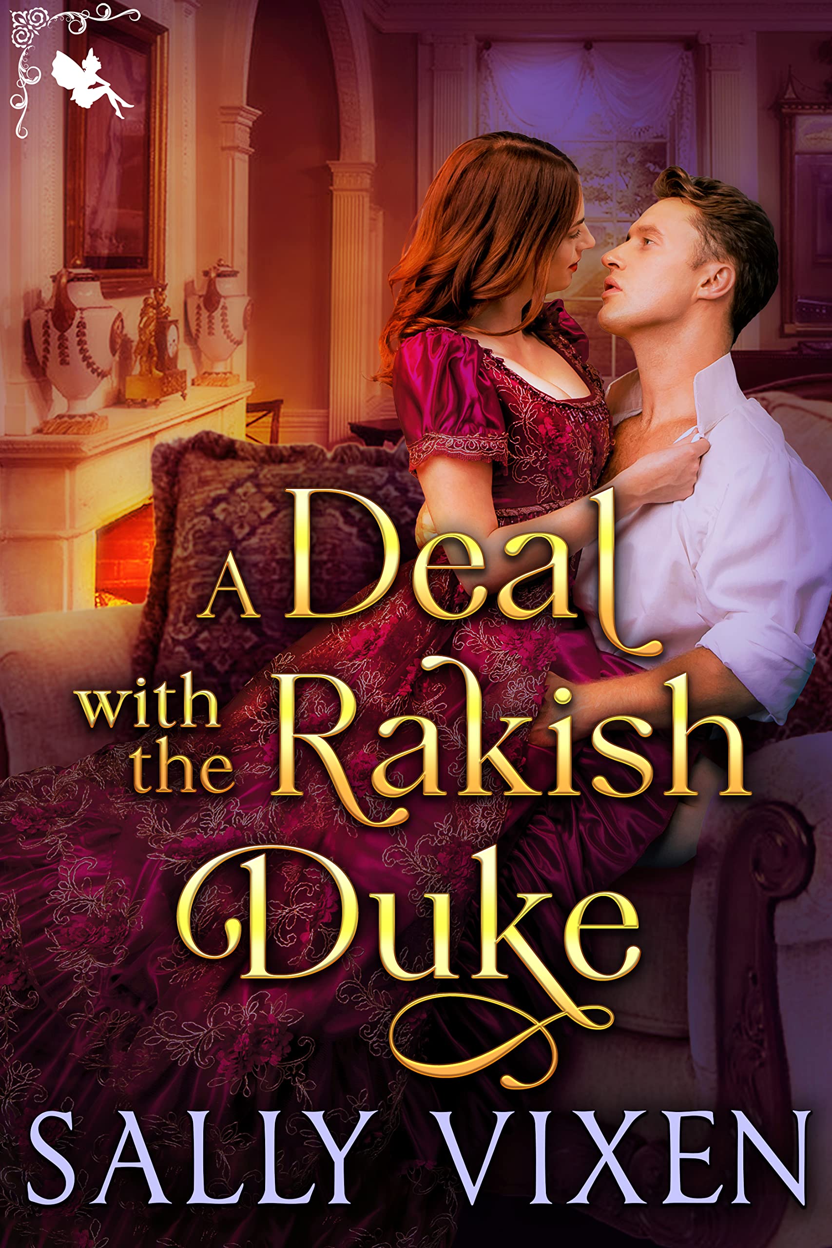 A Deal with the Rakish Duke (Kindle Edition)