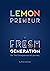 LEMONpreneur: A fresh generation on the entrepreneurial journey