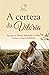 A Certeza da vitória by Elaina Machado Coelho
