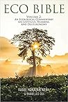 Eco Bible: Volume 2: An Ecological Commentary on Leviticus, Numbers, and Deuteronomy