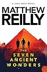 The Seven Ancient Wonders by Reilly Matthew