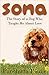 Sona: The Story of a Dog Wh...