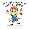 My Very Hungry Happy Tummy