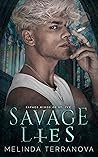 Savage Lies (Savage Kings of St Ivy, #2) Book cover for Savage Lies (Savage Kings of St Ivy, #2)