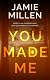 You Made Me (Claire Wolfe #2)
