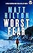 Worst Fear (Grey and Viller...