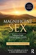 Magnificent Sex: Lessons from Extraordinary Lovers 