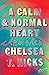 A Calm & Normal Heart: Stories