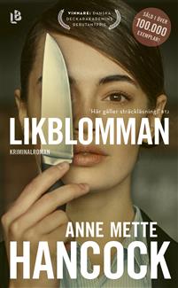 Likblomman (Kaldan och Schäfer, #1)