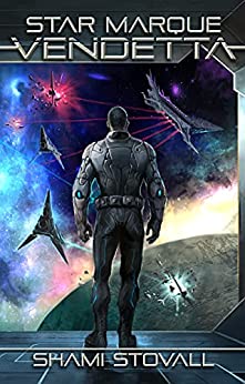 Star Marque Vendetta (The Star Marque Trilogy #2)