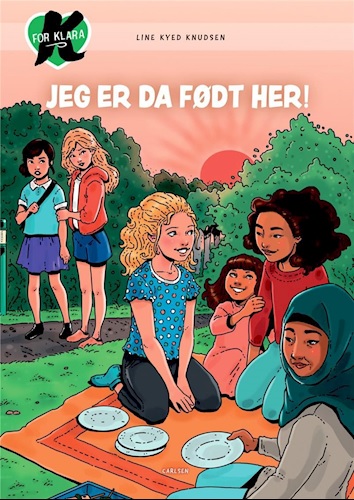 Jeg er da født her! (K for Klara, #23)