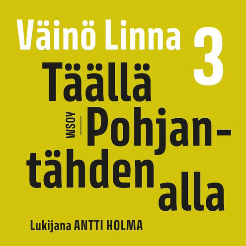 Täällä Pohjantähden alla 3