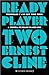 Ready Player Two (Ready Player One, #2)