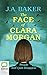 The Face of Clara Morgan