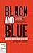 Black and Blue: A Memoir of Racism and Resilience