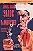 Slade / Manhunter