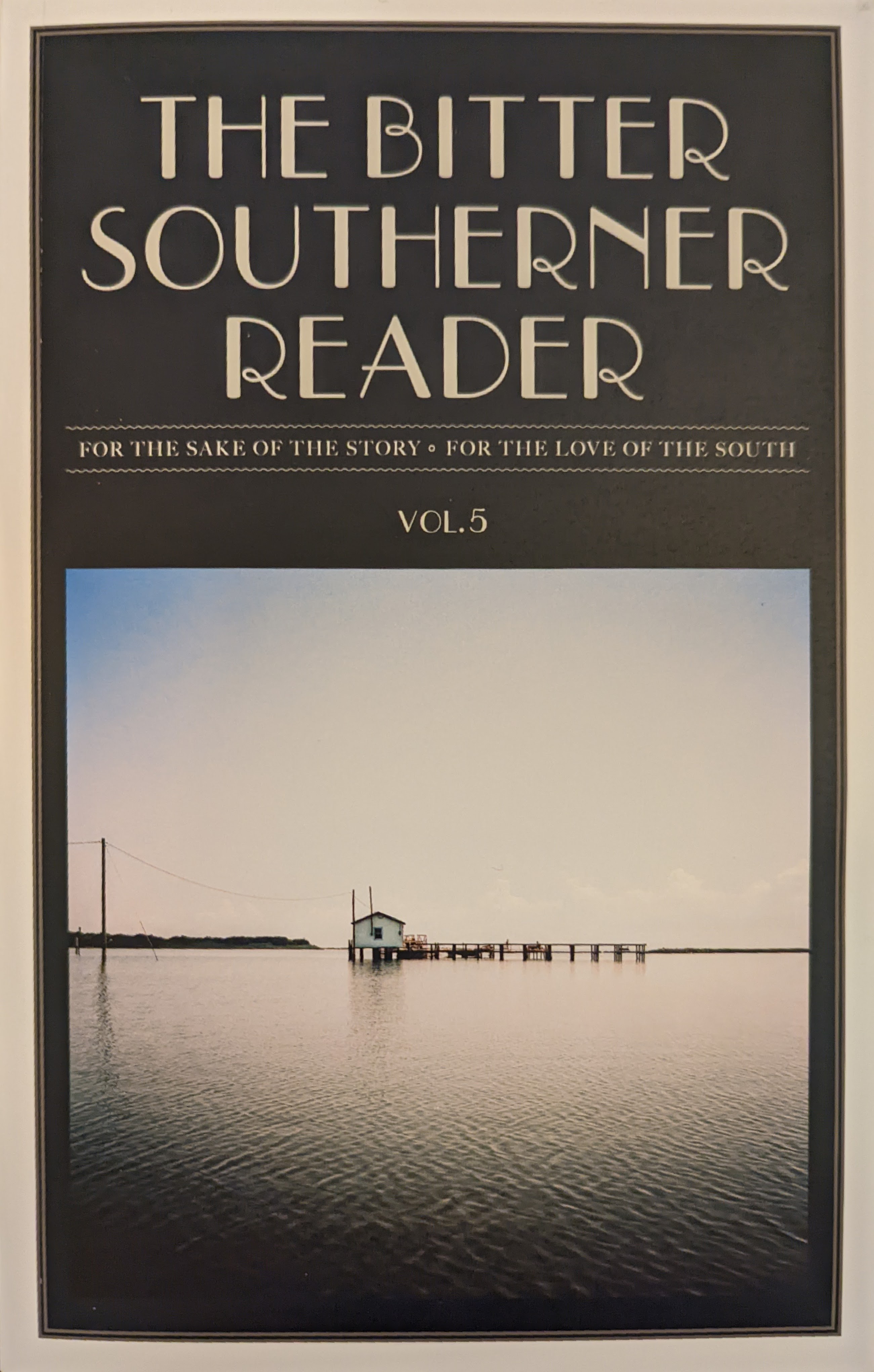 The Bitter Southerner Reader, Vol. 5