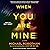When You Are Mine (Philomena McCarthy, #1)