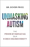 Unmasking Autism:...