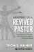 Anatomy of a Revived Pastor