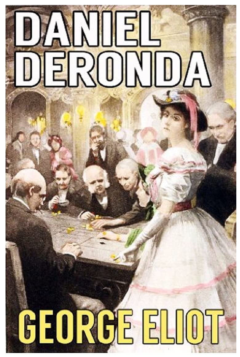 Daniel Deronda Annotated