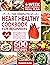 The Heart Healthy Cookbook ...