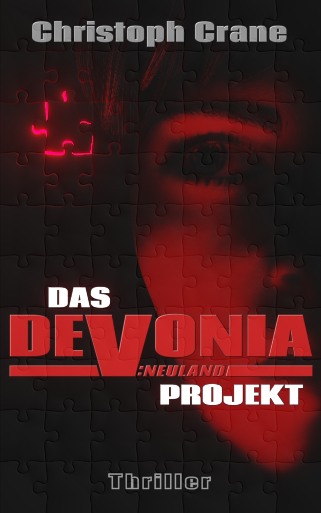 Das Devonia Projekt: Neuland (Das Devonia Projekt, #1)