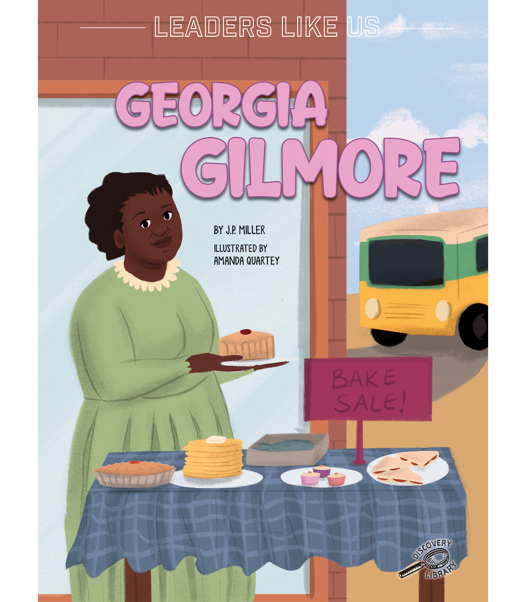 Georgia Gilmore, Leaders Like Us Series, Guided Reading Level G (Volume 13)