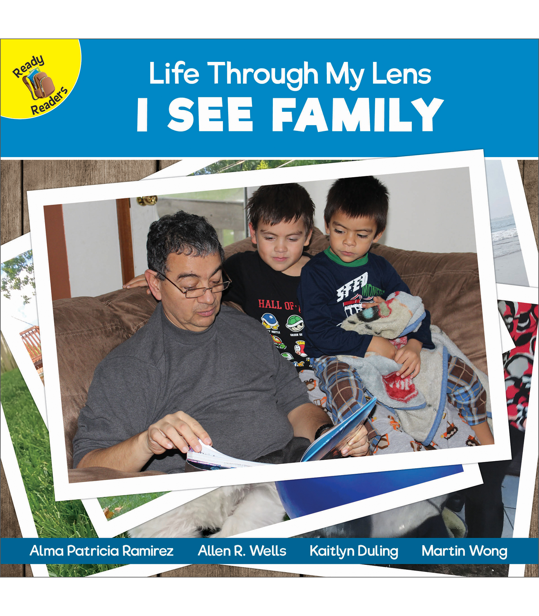I See Family (Life Through My Lens) Children's Book, Guided Reading Level D