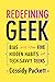 Redefining Geek: Bias and t...