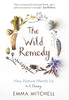 The Wild Remedy: ...