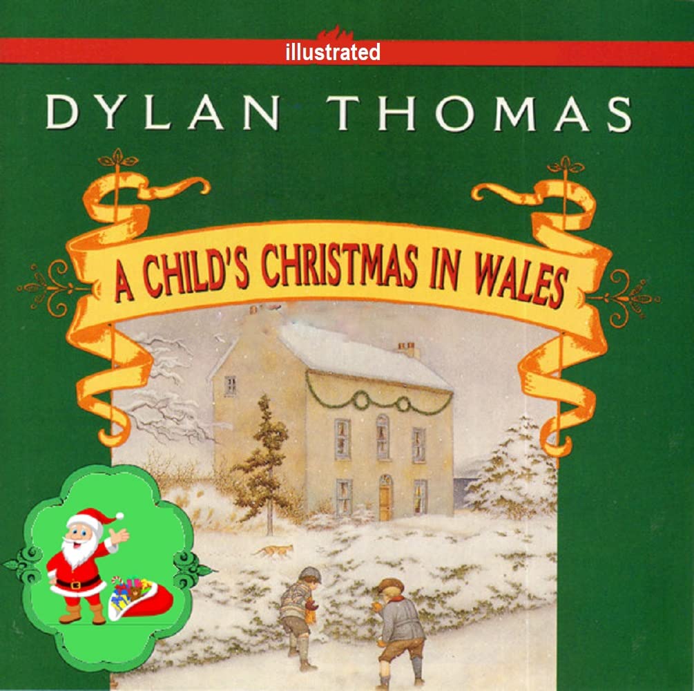 A Child's Christmas in Wales illustrated