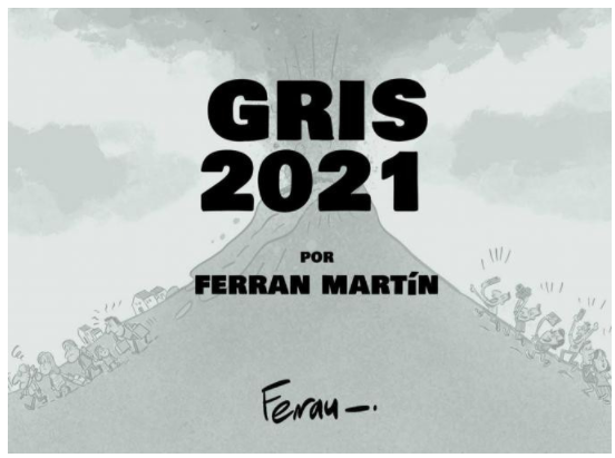 Gris 2021: Resumen en viñetas del primer año postcovid