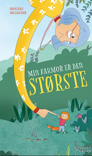 Min farmor er den største (Hardcover)