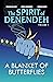 A Blanket of Butterflies (The Spirit of Denendeh, 1) (Volume 1) by Richard Van Camp