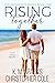 Rising Together (Prosperity, #1)