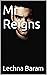 Mr Reigns by Lechna Baram